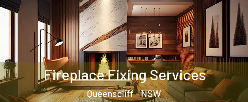 Fireplace Fixing Services Queenscliff - NSW
