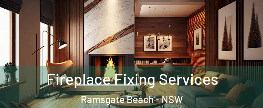 Fireplace Fixing Services Ramsgate Beach - NSW