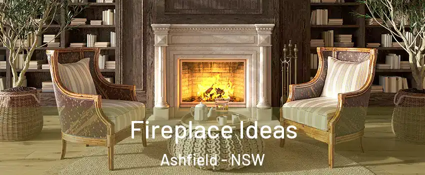  Fireplace Ideas Ashfield - NSW