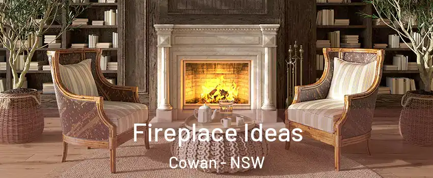  Fireplace Ideas Cowan - NSW