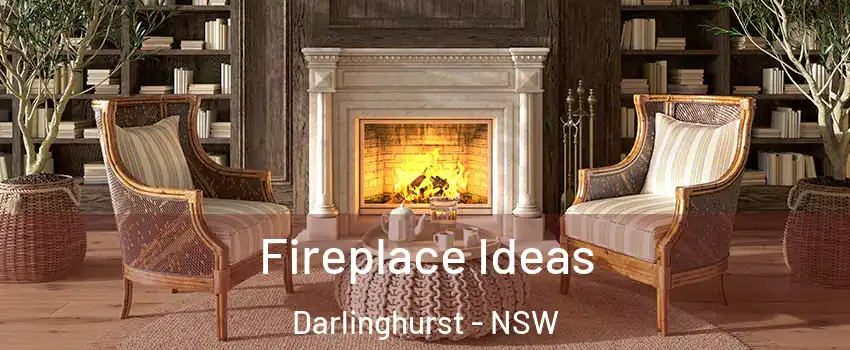  Fireplace Ideas Darlinghurst - NSW