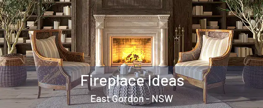Fireplace Ideas East Gordon - NSW
