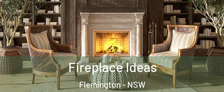 Fireplace Ideas Flemington - NSW