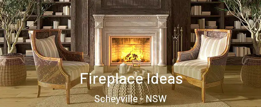Fireplace Ideas Scheyville - NSW
