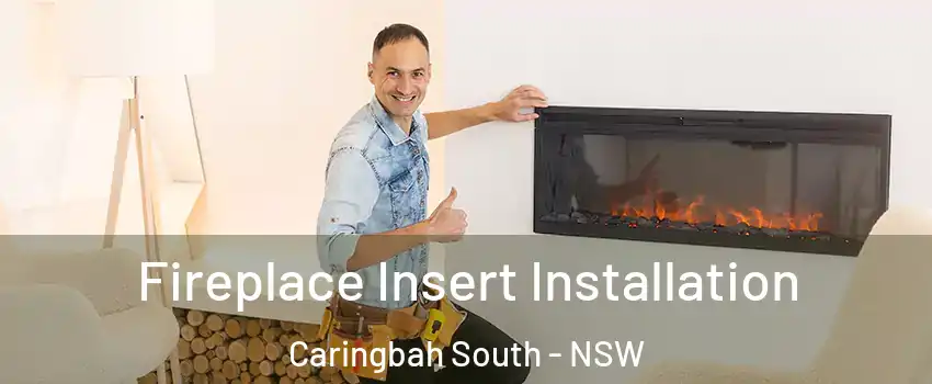  Fireplace Insert Installation Caringbah South - NSW
