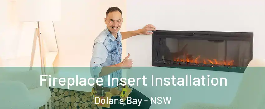 Fireplace Insert Installation Dolans Bay - NSW