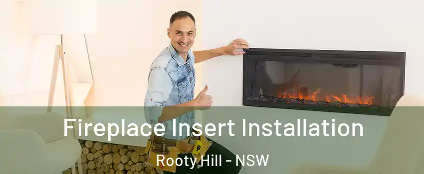 Fireplace Insert Installation Rooty Hill - NSW