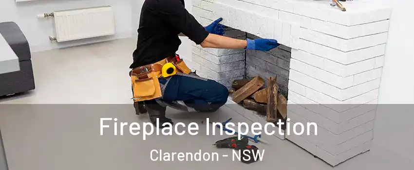 Fireplace Inspection Clarendon - NSW