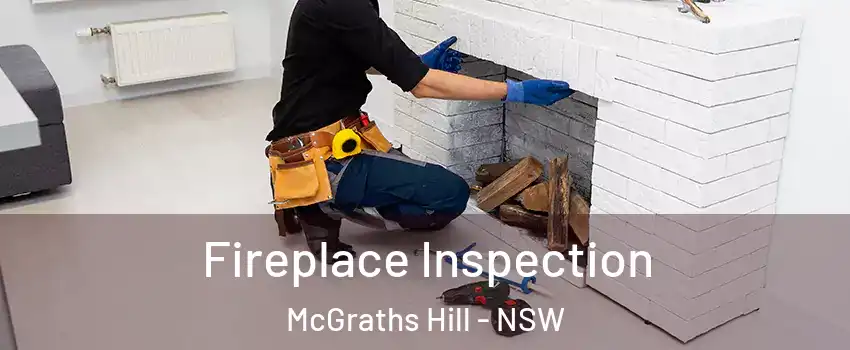 Fireplace Inspection McGraths Hill - NSW