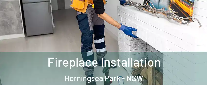 Fireplace Installation Horningsea Park - NSW