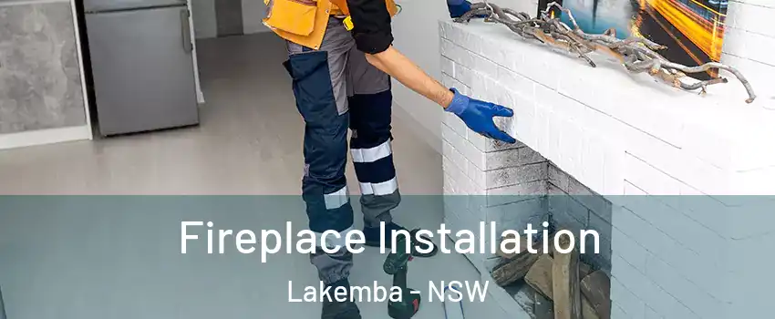 Fireplace Installation Lakemba - NSW