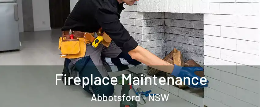 Fireplace Maintenance Abbotsford - NSW
