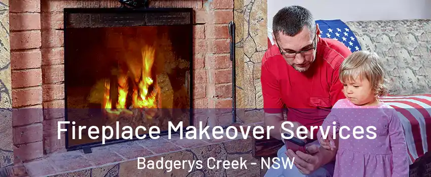 Fireplace Makeover Services Badgerys Creek - NSW