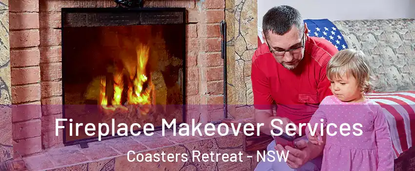 Fireplace Makeover Services Coasters Retreat - NSW