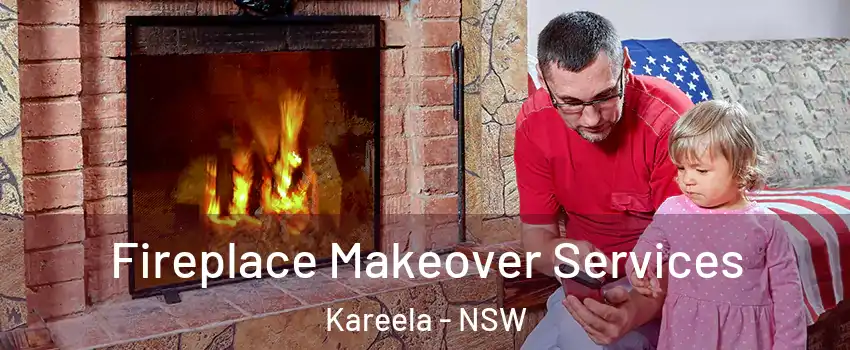 Fireplace Makeover Services Kareela - NSW
