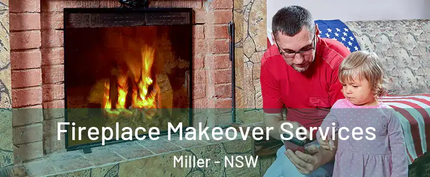 Fireplace Makeover Services Miller - NSW