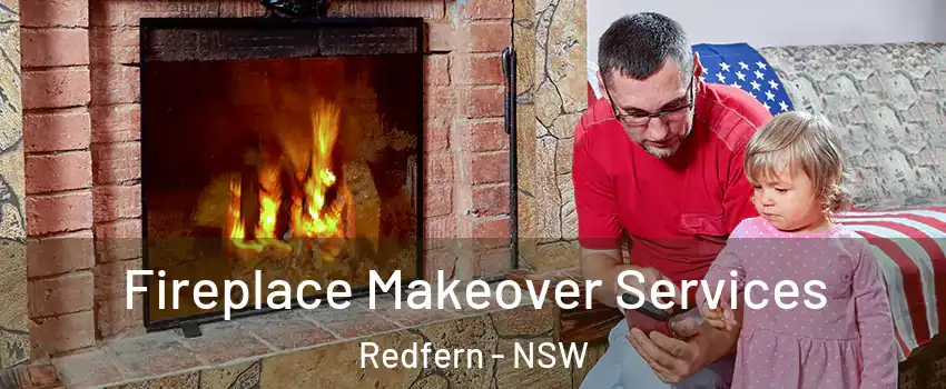 Fireplace Makeover Services Redfern - NSW