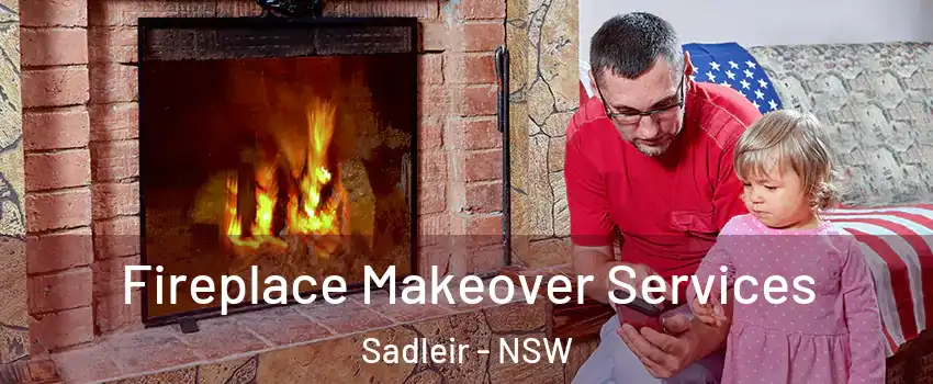 Fireplace Makeover Services Sadleir - NSW