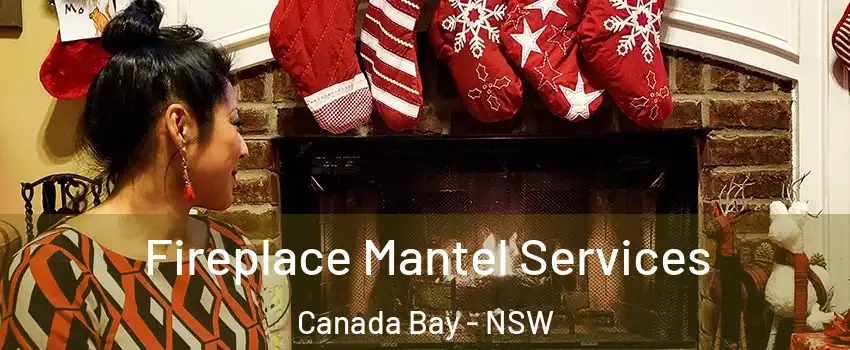 Fireplace Mantel Services Canada Bay - NSW