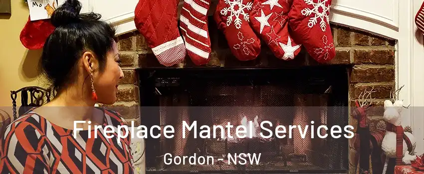 Fireplace Mantel Services Gordon - NSW