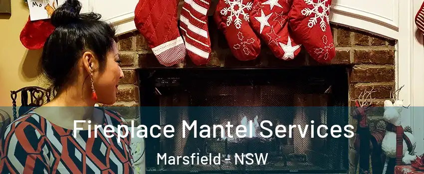 Fireplace Mantel Services Marsfield - NSW