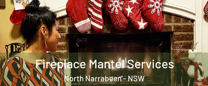 Fireplace Mantel Services North Narrabeen - NSW