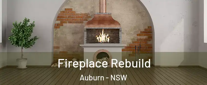 Fireplace Rebuild Auburn - NSW