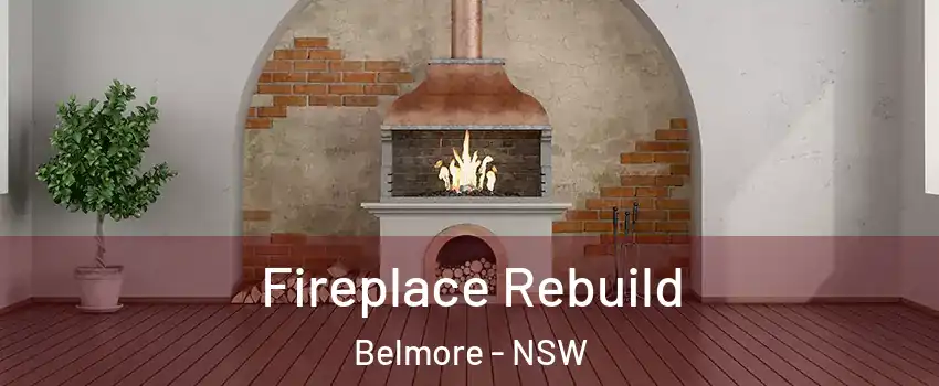 Fireplace Rebuild Belmore - NSW