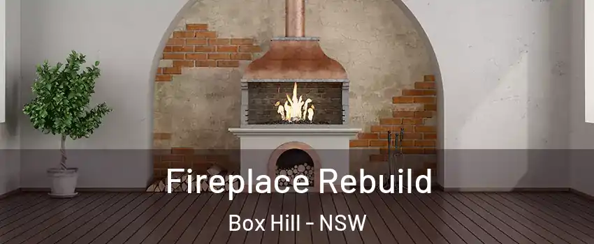 Fireplace Rebuild Box Hill - NSW