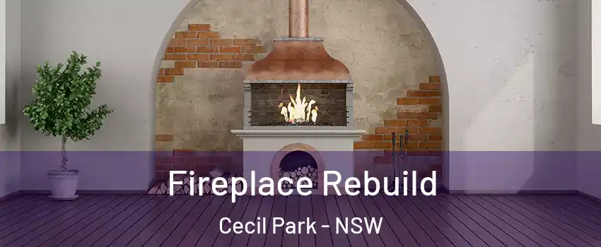 Fireplace Rebuild Cecil Park - NSW