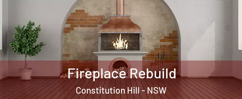 Fireplace Rebuild Constitution Hill - NSW