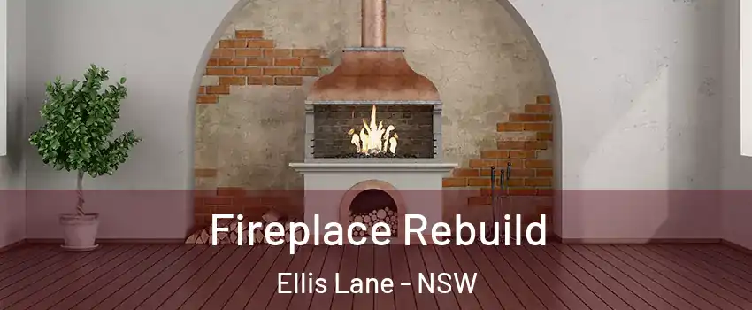 Fireplace Rebuild Ellis Lane - NSW