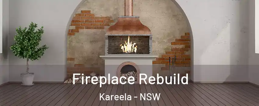 Fireplace Rebuild Kareela - NSW