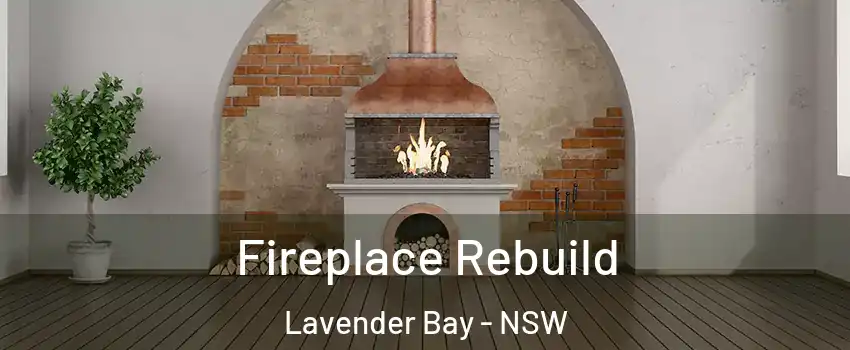 Fireplace Rebuild Lavender Bay - NSW