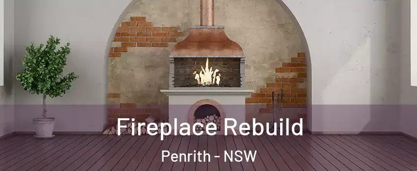 Fireplace Rebuild Penrith - NSW