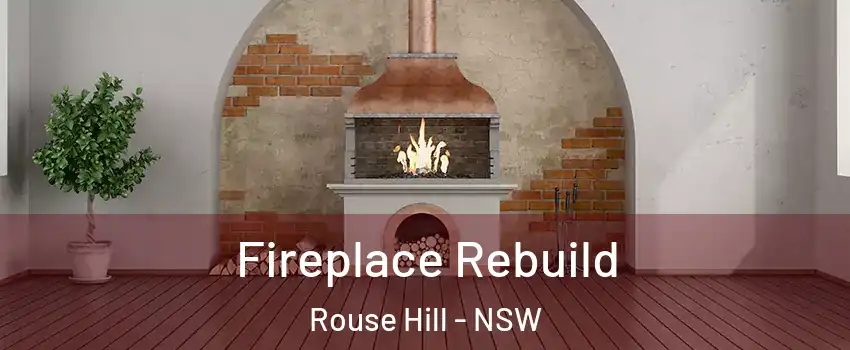 Fireplace Rebuild Rouse Hill - NSW