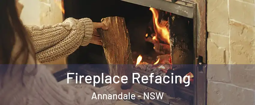 Fireplace Refacing Annandale - NSW