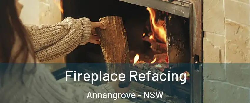 Fireplace Refacing Annangrove - NSW