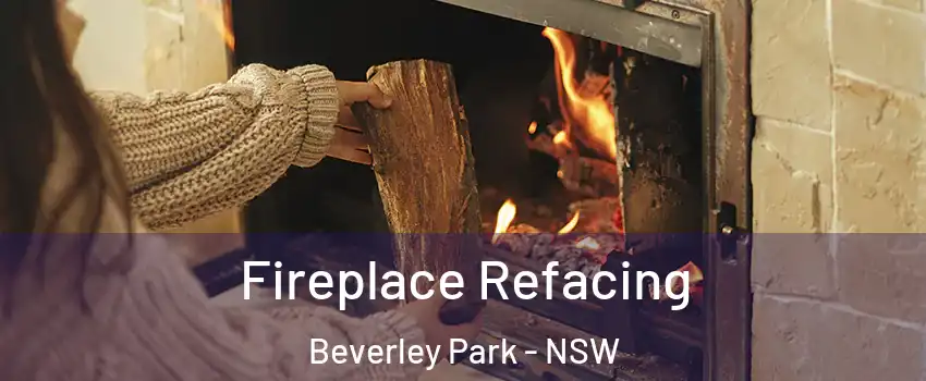 Fireplace Refacing Beverley Park - NSW
