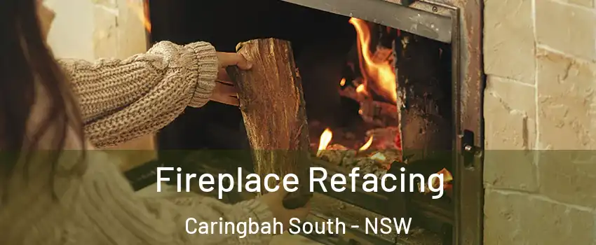 Fireplace Refacing Caringbah South - NSW