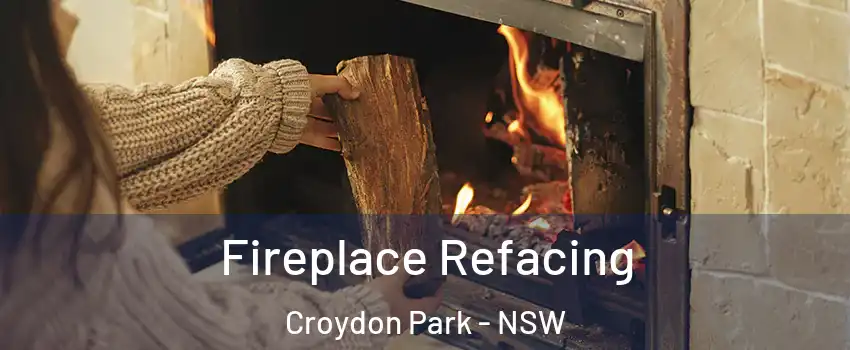 Fireplace Refacing Croydon Park - NSW
