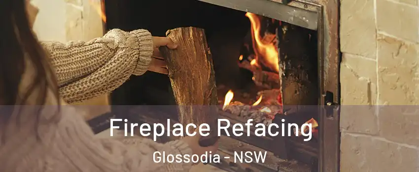 Fireplace Refacing Glossodia - NSW
