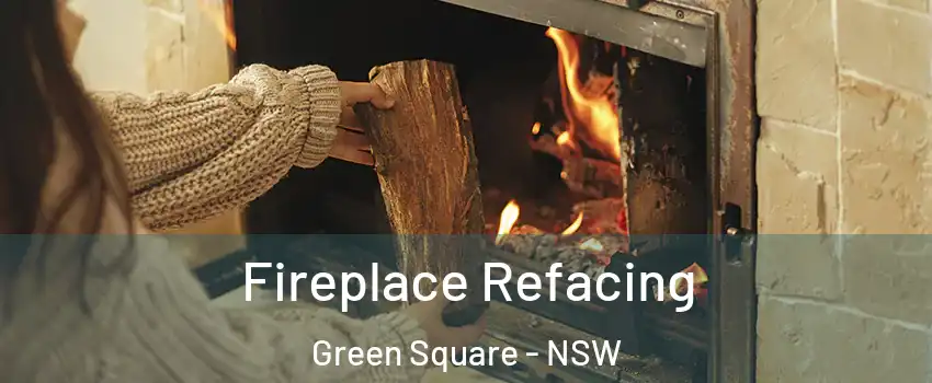 Fireplace Refacing Green Square - NSW