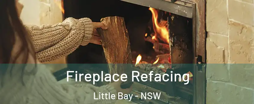 Fireplace Refacing Little Bay - NSW
