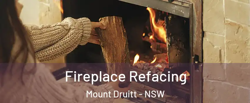 Fireplace Refacing Mount Druitt - NSW