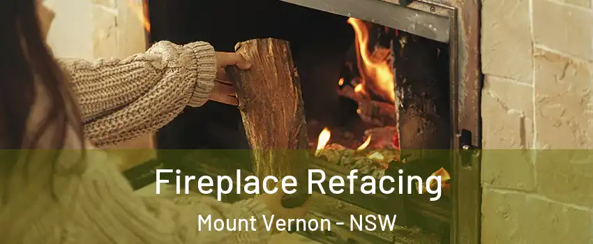 Fireplace Refacing Mount Vernon - NSW