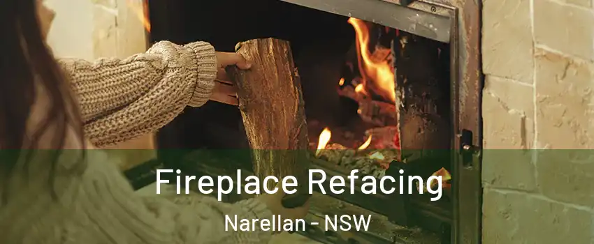 Fireplace Refacing Narellan - NSW