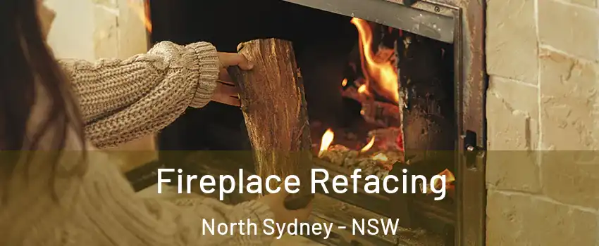 Fireplace Refacing North Sydney - NSW