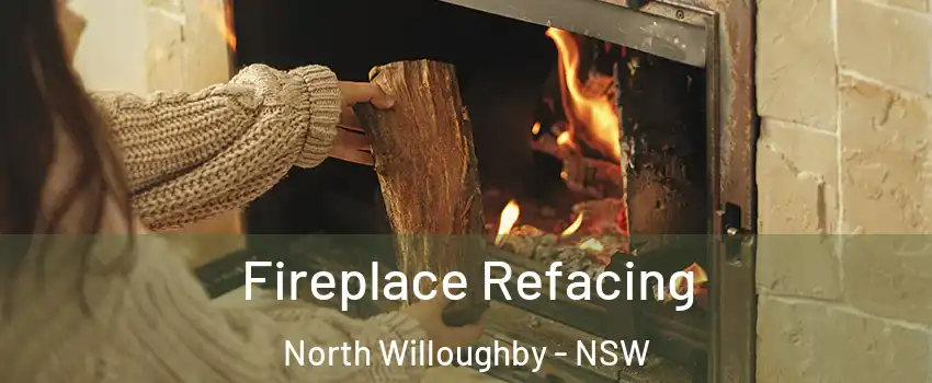 Fireplace Refacing North Willoughby - NSW