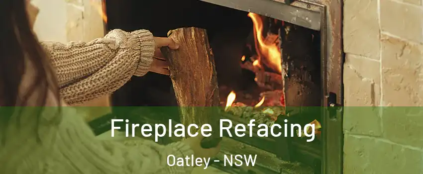 Fireplace Refacing Oatley - NSW